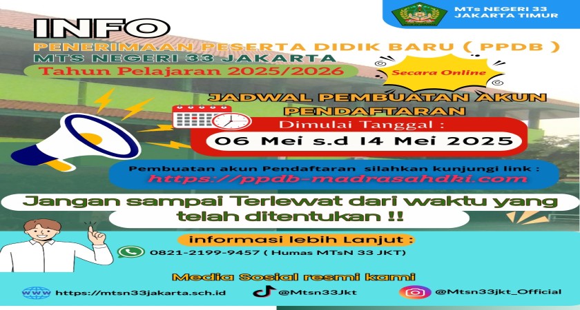 Info Penerimaan Peserta Didik Baru ( PPDB ) Madrasah MTs Negeri 33 Jakarta