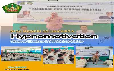 HYPNOMOTIVATION SISWA KELAS IX MTsN 33 JAKARTA